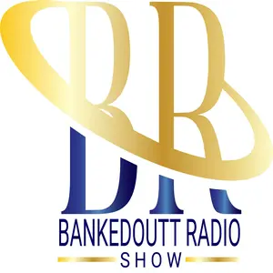 Bankedoutt Radio Show Radio