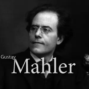 Gustav Mahler – CALM RADIO