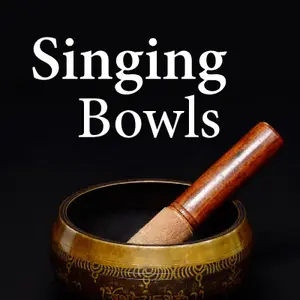 CALM RADIO • Singing Bowls