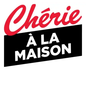 CHERIE A LA MAISON FM