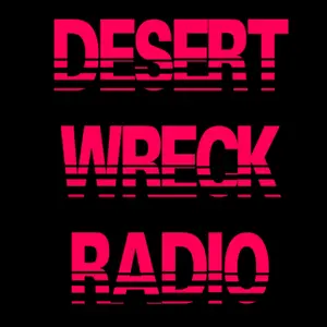 Desert Wreck Radio Live