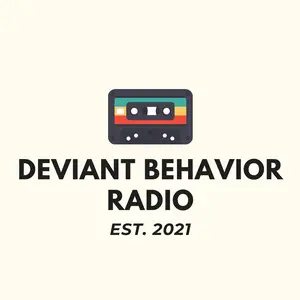 Deviant Behavior Radio Stream