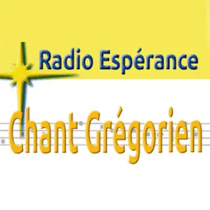 Radio Espérance | Chant Grégorien