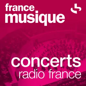 France Musique • Concerts Radio France