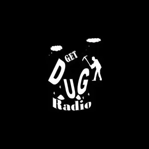 Get Dug Radio Live
