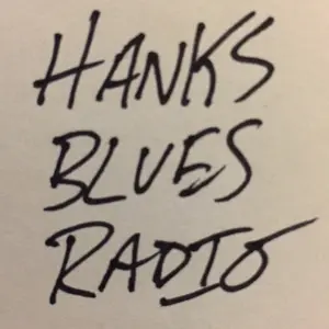 Hanks Blues Radio Stream