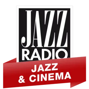 Jazz Radio • Jazz & Cinéma
