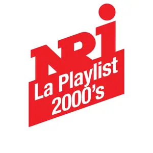 Radio NRJ LA PLAYLIST 2000'S