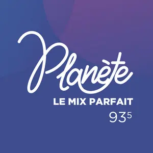 Planète 93.5 • Le Mix Parfait