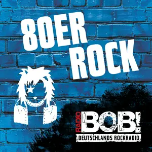 RADIO BOB! BOBs 80er Rock Radio