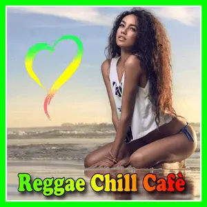 Reggae Chill CAFE Radio